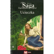 Ucieczka (Zapomniany ogród / Merete Lien ; 6)